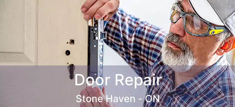  Door Repair Stone Haven - ON
