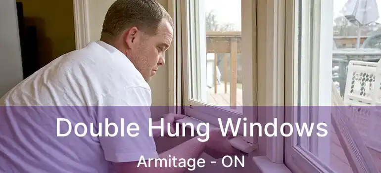  Double Hung Windows Armitage - ON