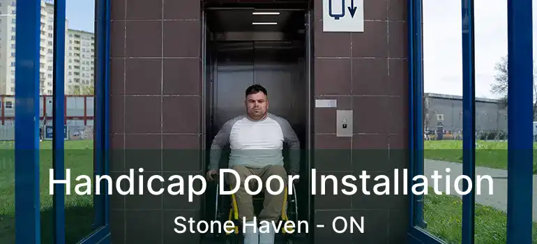  Handicap Door Installation Stone Haven - ON