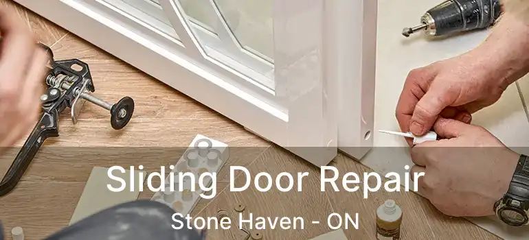  Sliding Door Repair Stone Haven - ON