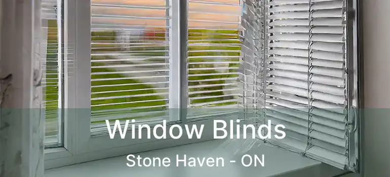  Window Blinds Stone Haven - ON